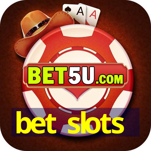 bet slots